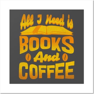 All I need is books and coffee. Posters and Art